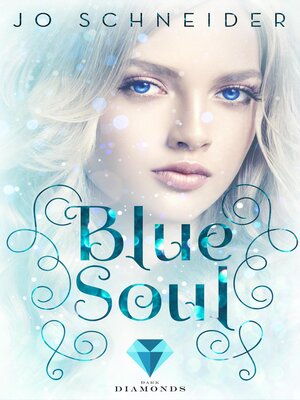 cover image of Blue Soul (Die Blue-Reihe 3)
